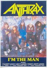Anthrax: I'm the Man (Vídeo musical)
