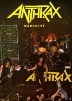 Anthrax: Madhouse (Vídeo musical)
