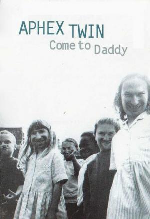 Aphex Twin: Come to Daddy (Vídeo musical)