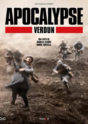 APOCALYPSE Verdun (TV Miniseries)