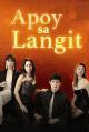 Apoy sa langit (TV Series)