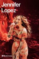 Apple Music Live: Jennifer Lopez  - Poster / Main Image