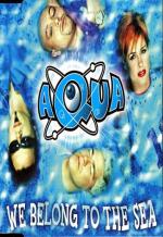 Aqua: We Belong to the Sea (Music Video)