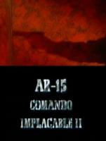AR-15 Comando Implacable II  - Poster / Imagen Principal