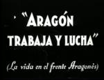 Aragón trabaja y lucha (S)