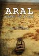 Aral: Death of a Sea 