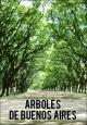 Árboles de Buenos Aires (AKA Los árboles de Buenos Aires) (C)