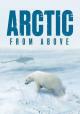 Arctic from Above (TV Miniseries)