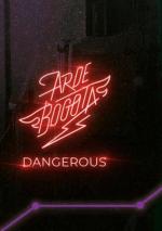 Arde Bogotá: Dangerous (Music Video)