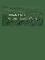 Brian Eno: Another Green World (TV)