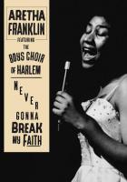 Aretha Franklin: Never Gonna Break My Faith (Vídeo musical) - Poster / Imagen Principal