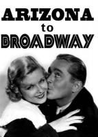 Arizona to Broadway  - Poster / Main Image