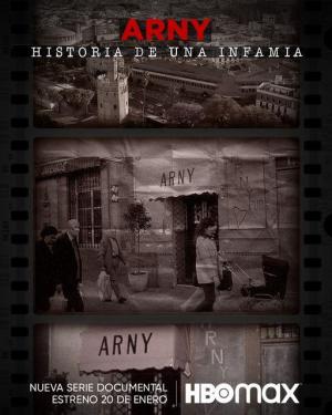 Arny. Historia de una infamia (TV Miniseries)