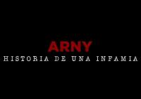 Arny. Historia de una infamia (Miniserie de TV) - Promo