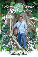 Around the World in 80 Gardens (TV Series)