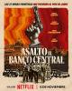 Asalto al Banco Central (Miniserie de TV)