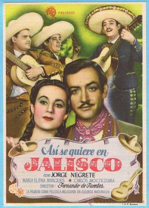 Así se quiere en Jalisco! (1942) - Filmaffinity