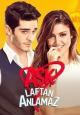 Ask Laftan Anlamaz (TV Series) (TV Series)