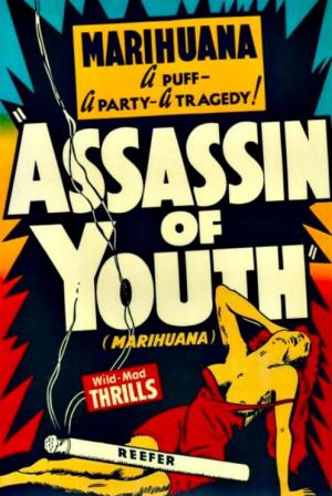 Assassin of Youth (Marihuana) 