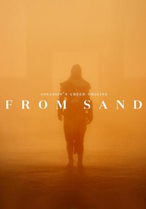 Assassin’s Creed Origins: From Sand (S)