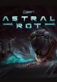 Astral Rot 