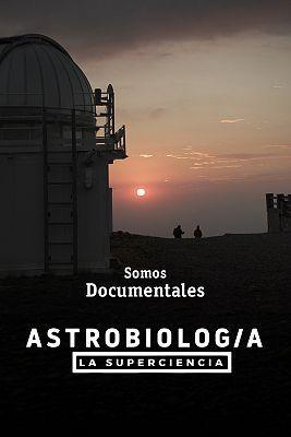 Image gallery for Astrobiologia, la superciencia - FilmAffinity