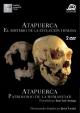 Atapuerca: El misterio de la evolución humana 
