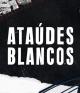 Ataúdes blancos (Miniserie de TV)