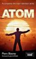 Atom (TV Miniseries)