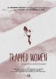 Trapped Women (S)
