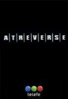 Atreverse (Serie de TV) - Poster / Imagen Principal