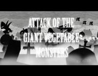 Attack of the Giant Vegetable Monsters (S) - Stills