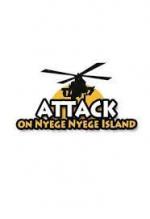 Attack on Nyege Nyege Island (S)