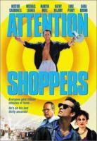 Attention Shoppers  - Poster / Main Image