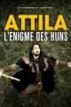 Attila, l'énigme des Huns (TV)
