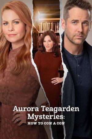 Un misterio para Aurora Teagarden: How to Con A Con (TV)