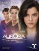 Aurora (TV Series) (Serie de TV)