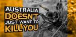 Australia Doesn't Just Want To Kill You (TV)