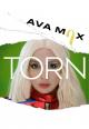 Ava Max: Torn (Vídeo musical)