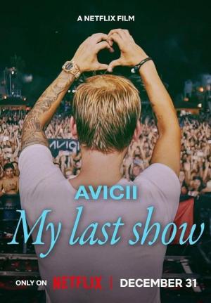 Avicii: Mi último show 