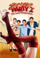 Bachelor Party 2: The Last Temptation  - Poster / Main Image