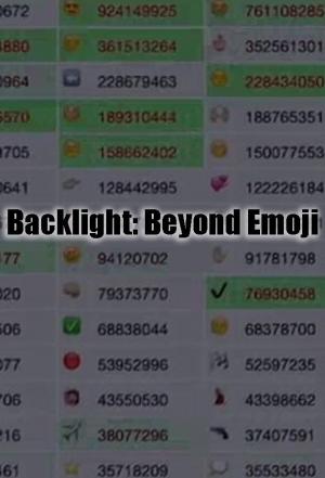 Backlight: Beyond Emoji 