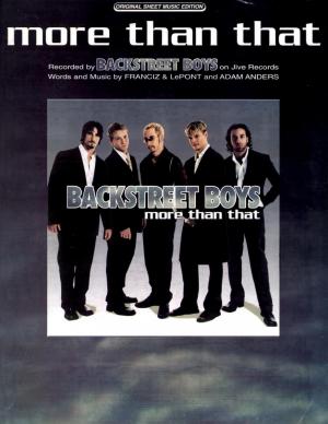 Backstreet Boys: More Than That (Music Video)