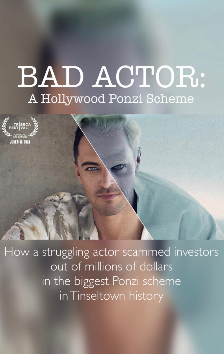 Bad Actor: A Hollywood Ponzi Scheme 