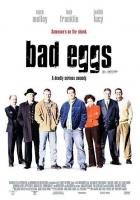 Bad Eggs  - Poster / Imagen Principal
