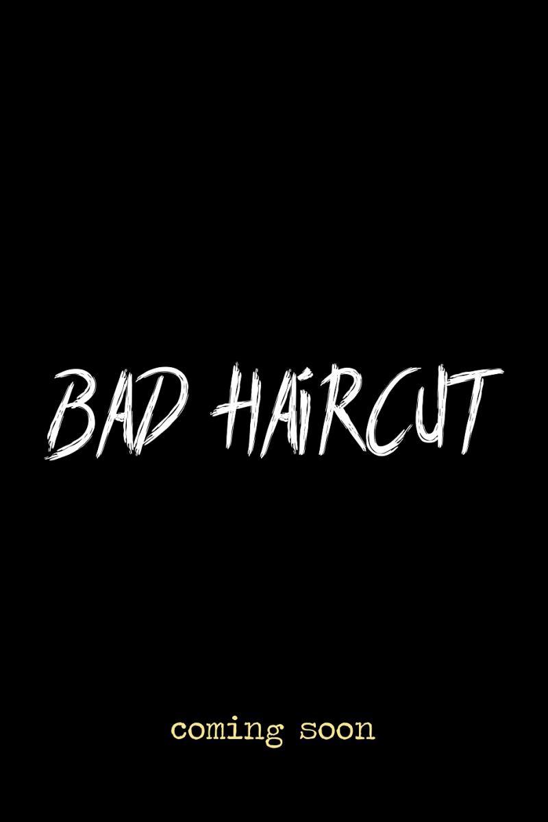 Bad Haircut (2024) FilmAffinity