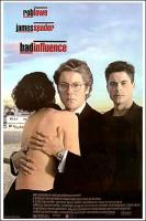 Bad Influence  - Poster / Main Image