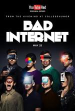 Bad Internet (Serie de TV)