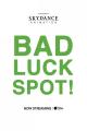 Bad Luck Spot! (S)