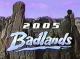 Badlands 2005 - Episodio piloto (TV)